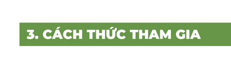 3 CÁCH THỨC THAM GIA
